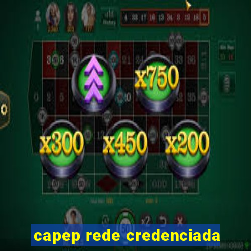 capep rede credenciada