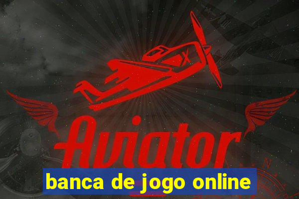 banca de jogo online