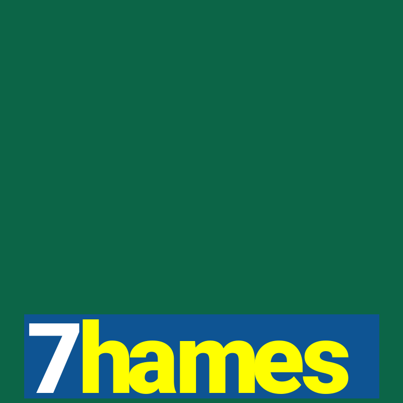 7hames