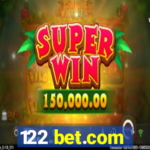 122 bet.com