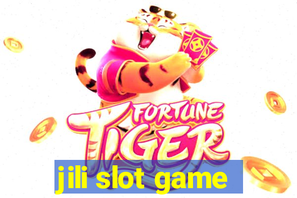 jili slot game