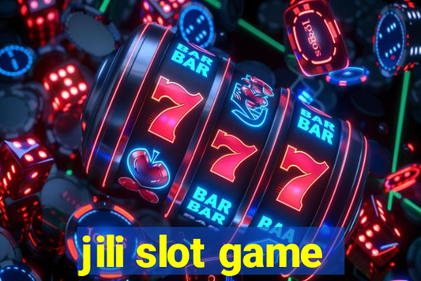 jili slot game