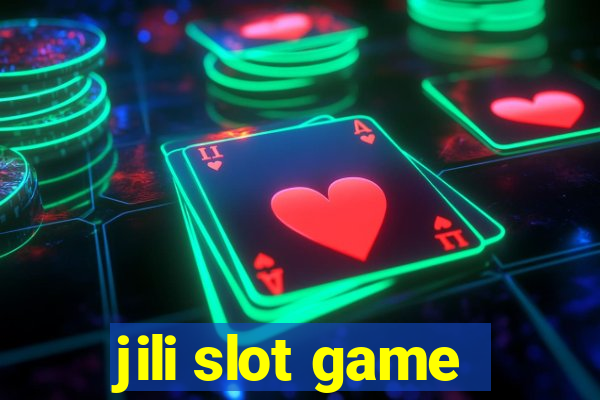 jili slot game