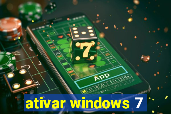 ativar windows 7