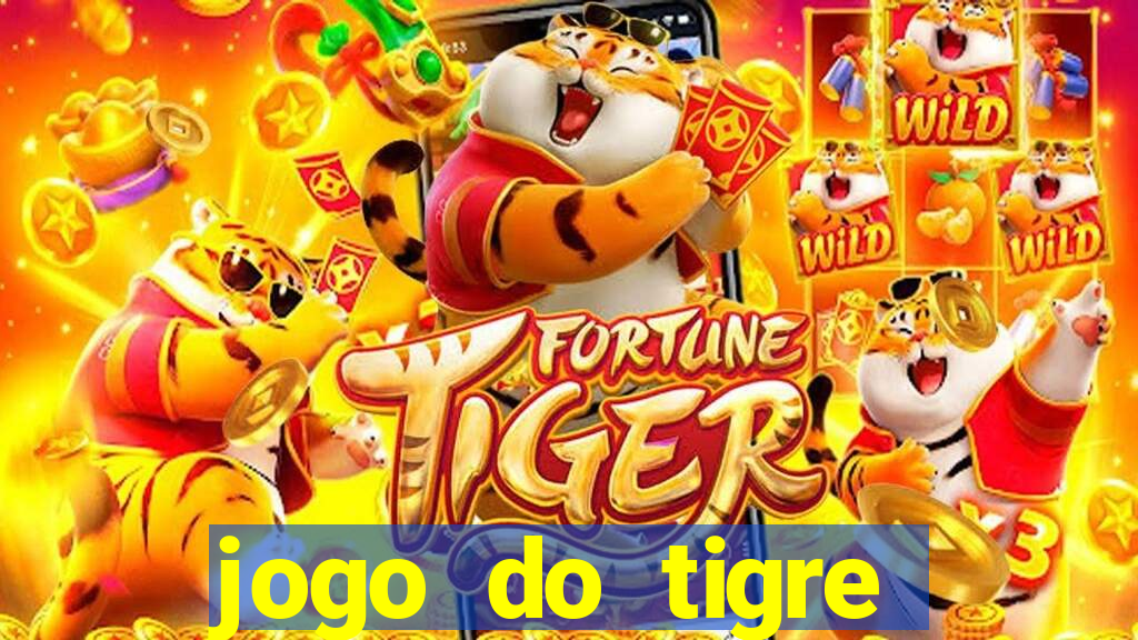 jogo do tigre deposito de 10 reais