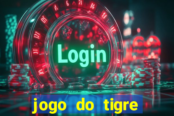 jogo do tigre deposito de 10 reais