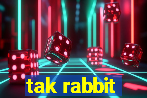 tak rabbit