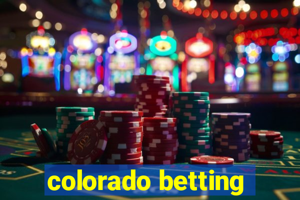 colorado betting