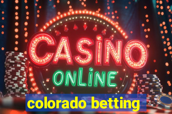 colorado betting