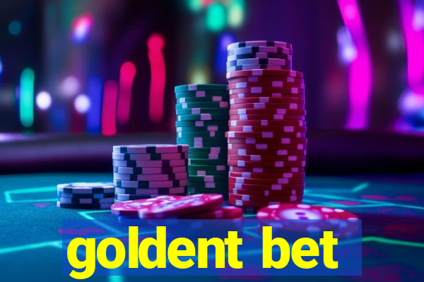 goldent bet