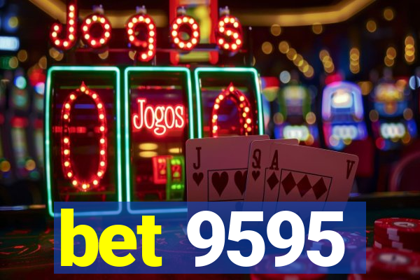 bet 9595