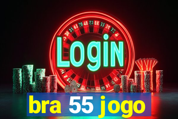 bra 55 jogo