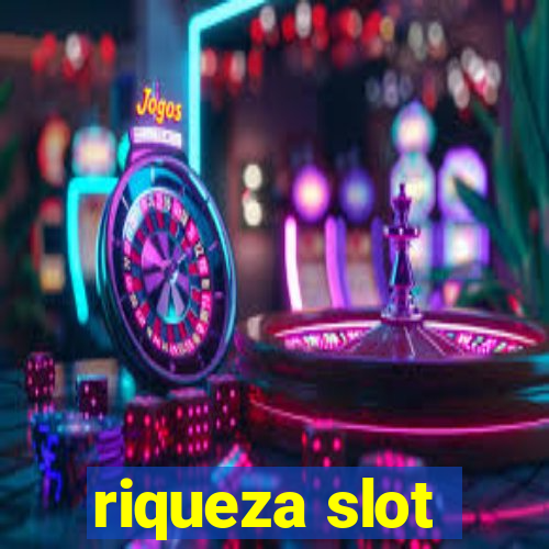 riqueza slot