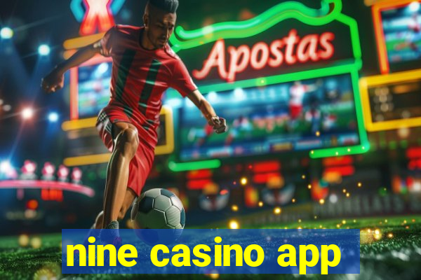 nine casino app