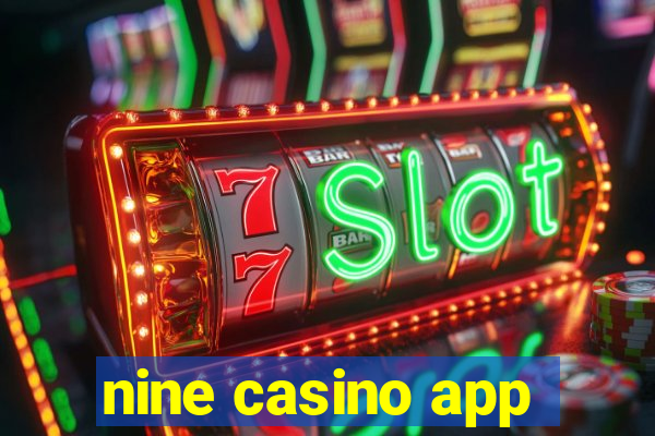 nine casino app