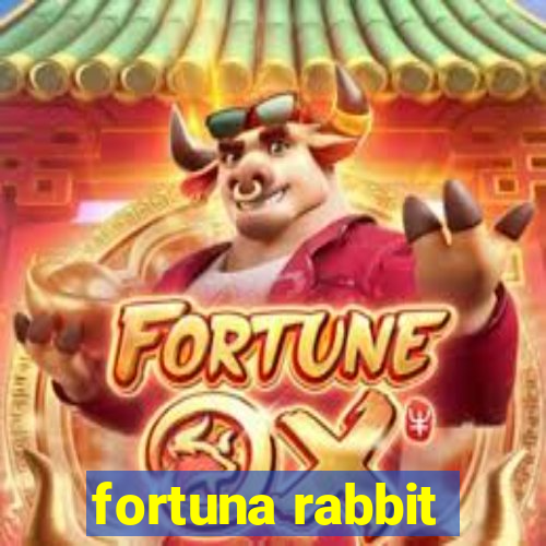 fortuna rabbit