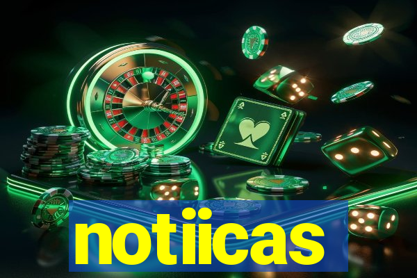 notiicas