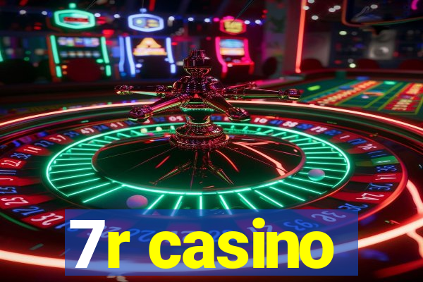 7r casino