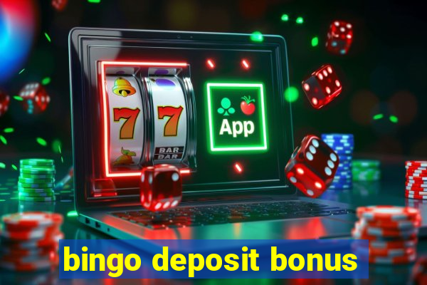 bingo deposit bonus