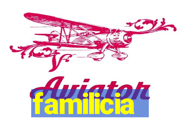 familicia