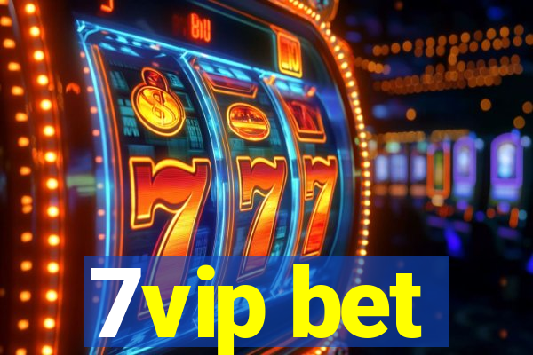 7vip bet