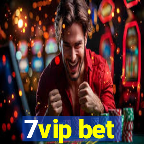 7vip bet