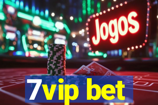 7vip bet