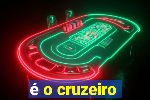 é o cruzeiro