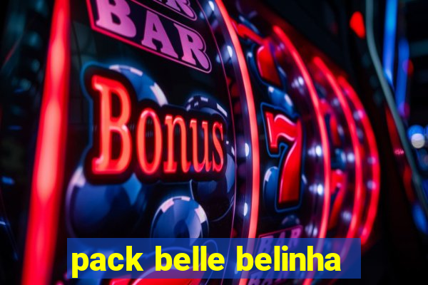 pack belle belinha