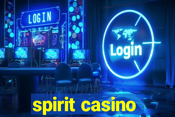 spirit casino