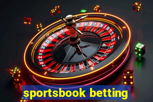 sportsbook betting