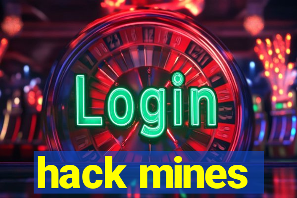 hack mines