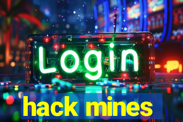 hack mines