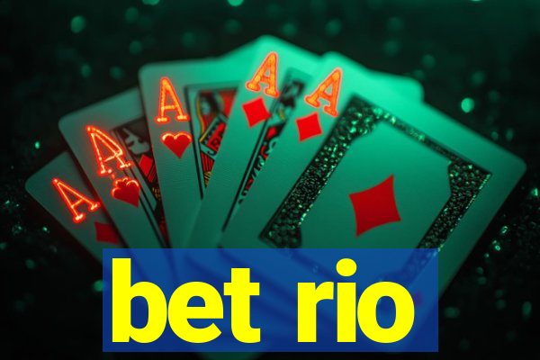 bet rio