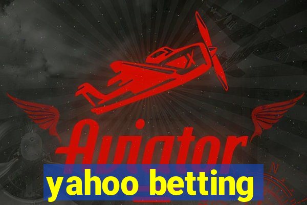 yahoo betting