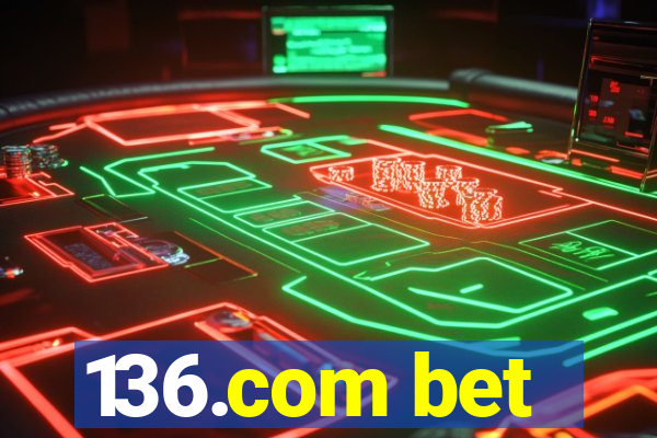 136.com bet