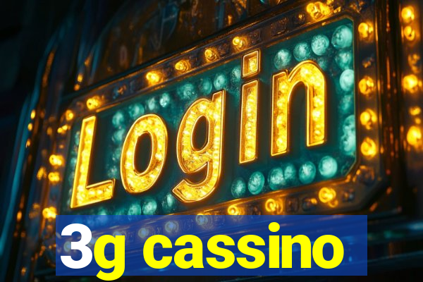 3g cassino