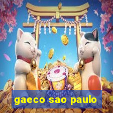 gaeco sao paulo