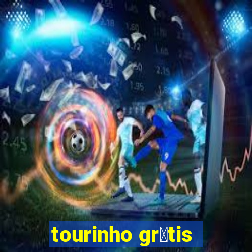 tourinho gr谩tis