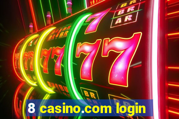 8 casino.com login