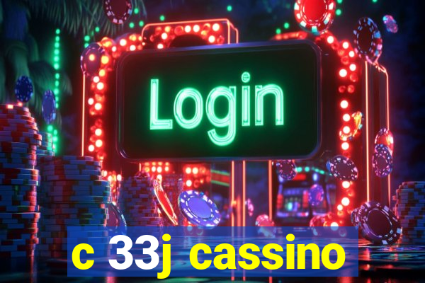 c 33j cassino