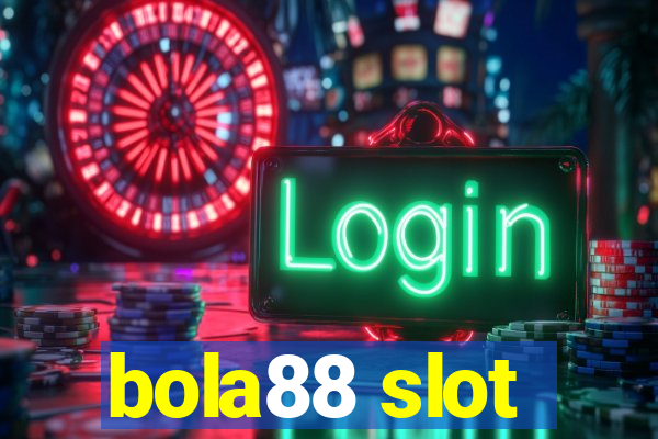 bola88 slot