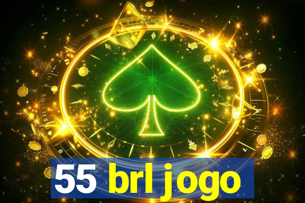 55 brl jogo