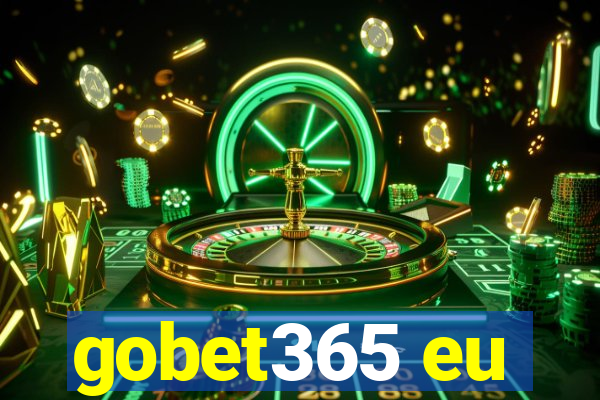 gobet365 eu