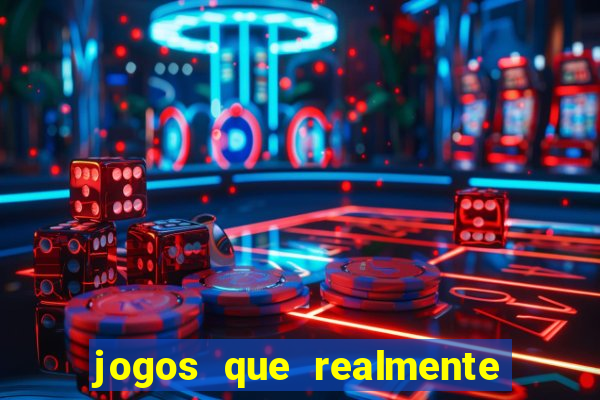 jogos que realmente pagam para jogar