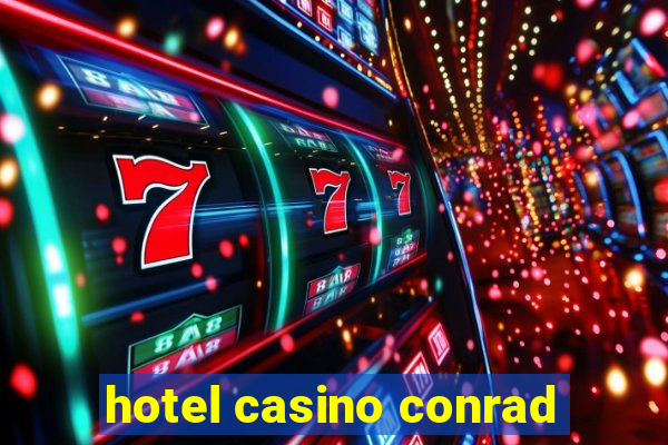 hotel casino conrad