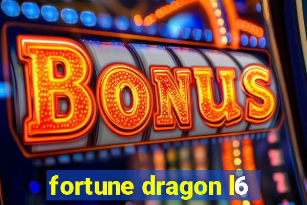 fortune dragon l6