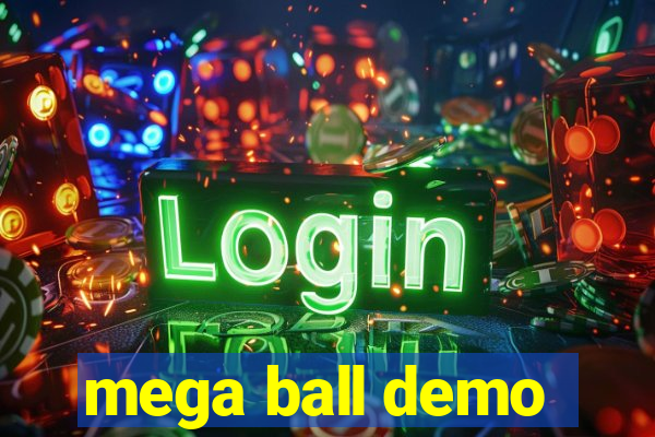 mega ball demo