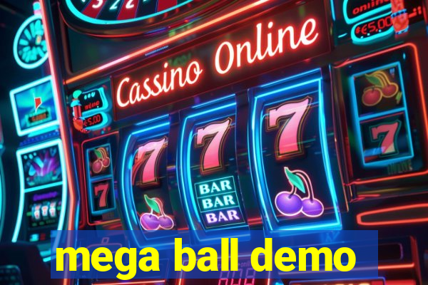 mega ball demo