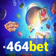 464bet